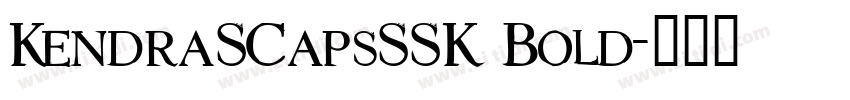 KendraSCapsSSK Bold字体转换
